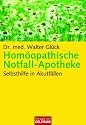 Homöopathische Notfall-Apotheke: Selbsthilfe in Akutfällen