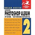Adobe Photoshop Album 2 for Windows (Visual QuickStart Guide) by  Nolan Hester