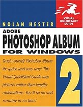 Adobe Photoshop Album 2 for Windows (Visual QuickStart Guide)