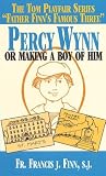 Percy Wynn: Or Making a Boy of Him