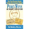 Percy Wynn: Or Making a Boy of Him