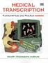Medical Transcription 2/E & Medical Transcription Interactive CD-ROM: Fundamentals and Practice