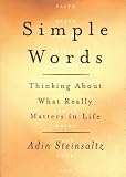 Simple Words: Thinking About What Really Matters In Life