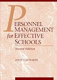 Personnel Management for Effective Schools