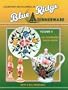 Collector's Encyclopedia of Blue Ridge Dinnerware Volume 2 : An Illustrated Value Guide