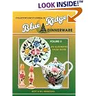  Collector's Encyclopedia of Blue Ridge Dinnerware Volume 2 : An Illustrated Value Guide  by Betty Newbound and Bill Newbound