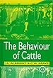 The Behaviour of Cattle