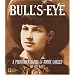Bull's-Eye: A Photobiography Of Annie Oakley (Photobiographies)