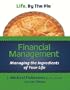 Life, By The Pie: Financial Management - Managing The Ingredients Of Your Life