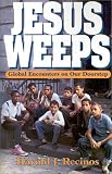 Jesus Weeps: Global Encounters on Our Doorstep