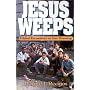 Jesus Weeps: Global Encounters on Our Doorstep