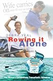 Rowing it Alone: One Woman's Extraordinary Transatlantic Adventure