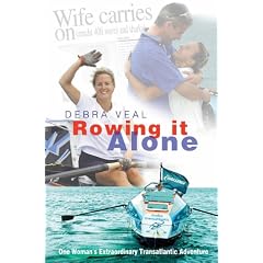 Rowing it Alone: One Woman's Extraordinary Transatlantic Adventure