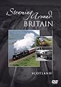 Steaming Around Britain - Scotland [DVD]