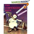The Snowman's Path by  Helena Clare Pittman and Raul Colon