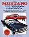 Mustang Restoration Handbook HP029