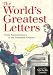 World's Greatest Letters: From Ancient Greece to the Twentieth Century
