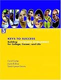 Keys to Success: Building Successful Intelligence for College, Career, and Life (5th Edition)