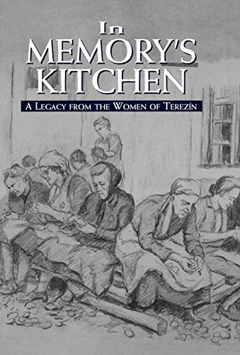 In Memory's Kitchen : A Legacy from the Women of Terezin