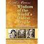 Earth's Elders: The Wisdom of the World's Oldest People