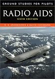 Ground Studies for Pilots: Radio Aids, Sixth Edition (Ground Studies for Pilots Series)