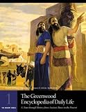 The Greenwood Encyclopedia of Daily Life [Six Volumes]: A Tour through History from Ancient Times to the Present