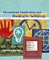 Educational Leadership and Planning for Technology (4th Edition)