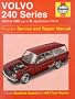 Volvo 240 Series Service and Repair Manual (Haynes Service & Repair Manual)