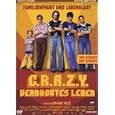 C.R.A.Z.Y. - Verr�cktes Leben