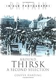 Around Thirsk : a second selection