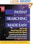 Patent Searching Made Easy: How to Do Patent Searches on the Internet and in the Library