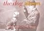 The Dog Album