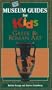 Off the Wall Museum Guides for Kids: Greek and Roman Art