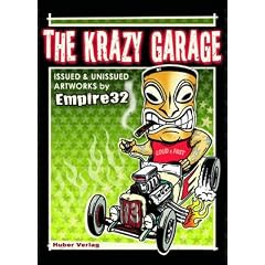 The krazy Garage. Issued & unissued Artworks by Empire32