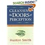 Cleansing the Doors of Perception: The Religious Significance of Entheogenic Plants and Chemicals
