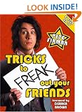 Tricks to Freak Out Your Friends