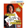 Tricks to Freak Out Your Friends