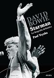 David Bowie. Starman (Spanish Edition)