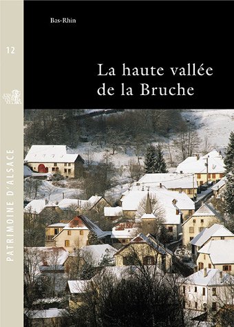 City Travel Guides Discounted  Livres : La haute vallée de la Bruche: Bas-Rhin