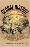 Global History: Interactions between the Universal and the Local