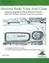 Firebird Body Trim and Glass Interchangeable Parts Buyers Guide 1967-1975