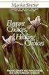 Elegant Choices, Healing Choices