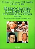 D�mocraties occidentales et bouleversement de l'histoire de 1918 � 1989, tome 2. Etats-Unis, Allemagne, Royaume-Uni