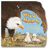 Wild Moms! (Random House Pictureback Shape Books)