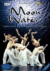 Moon Water - Cloud Gate Dance Theater of Taiwan