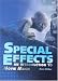 Special Effects: An Introduction to Movie Magic (Exceptional Social Studies Titles for Upper Grades)