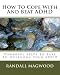 Search : How To Cope With And Beat ADHD: Powerful Steps To Take To Overcome Your ADHD