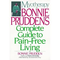 Myotherapy:  Bonnie Prudden's Guide