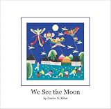 We See the Moon