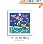 We See the Moon